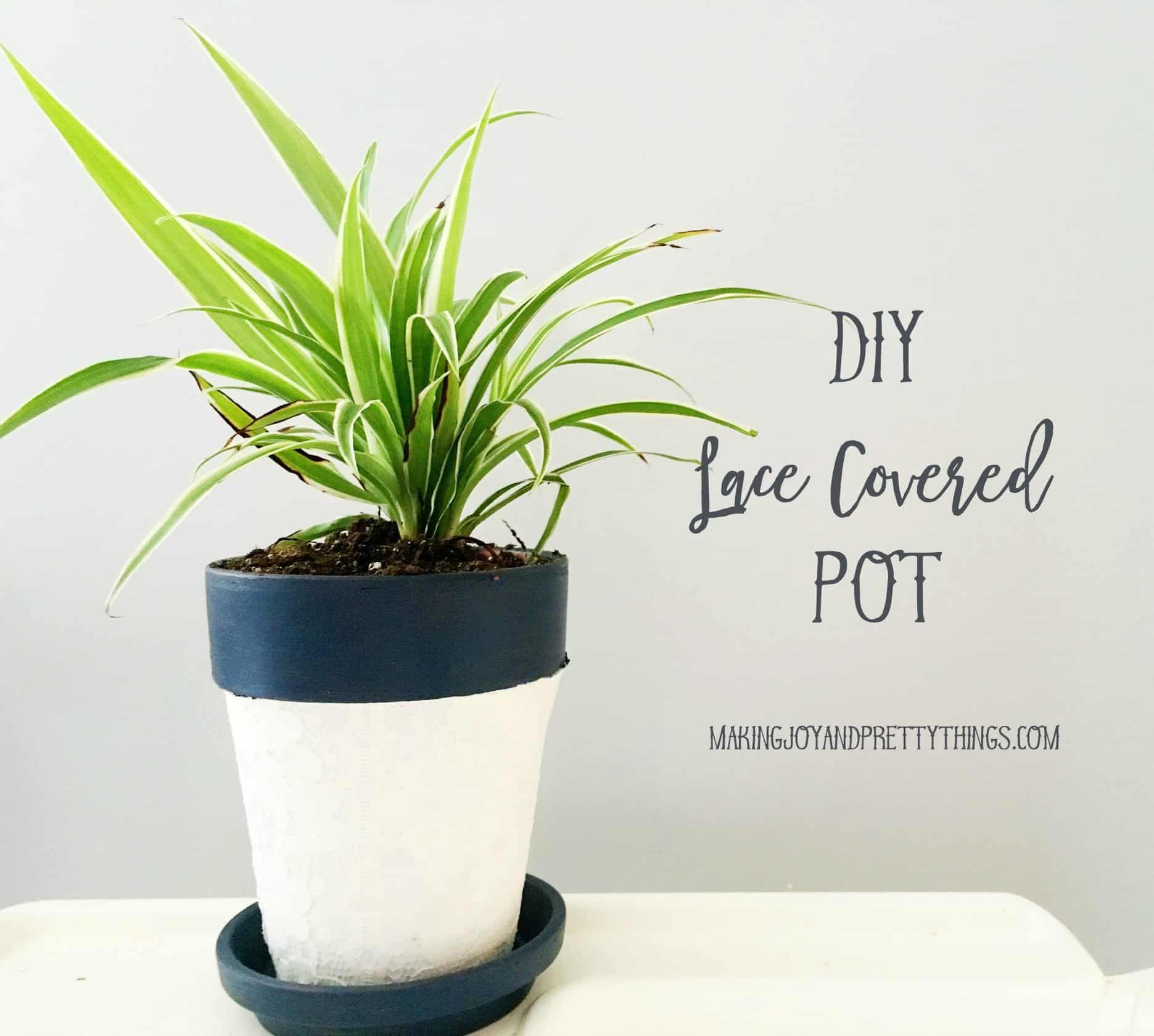 How to Cover a Pot with Lace