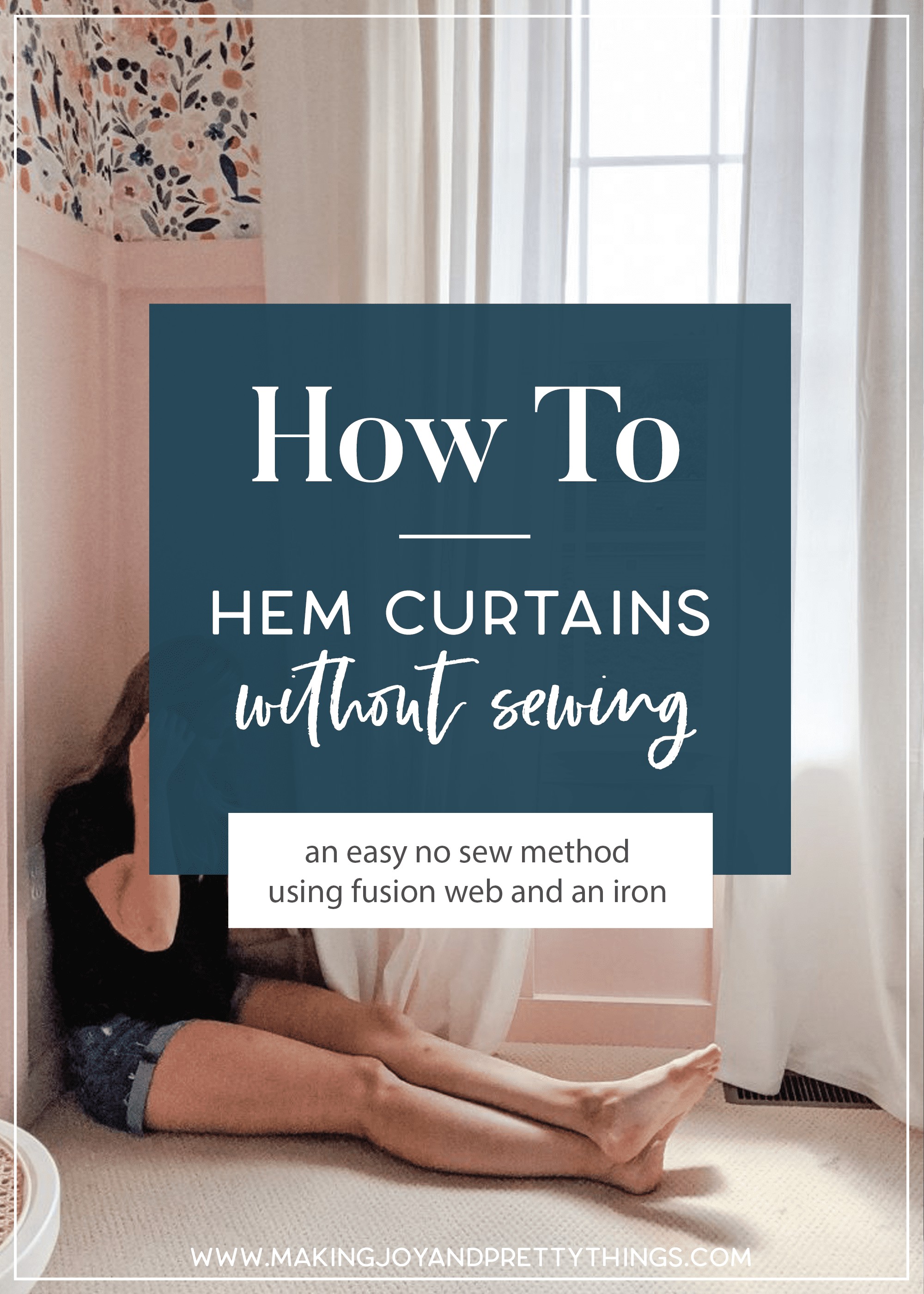 No-sew DIY curtain hemming! $3 for the tape and the rest you